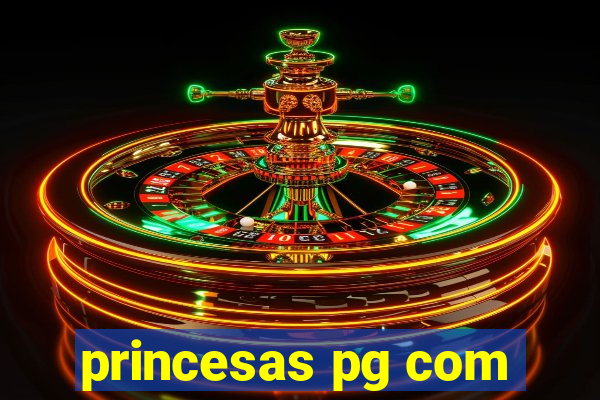 princesas pg com